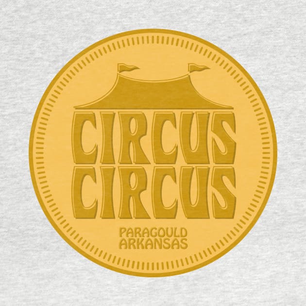 Circus Circus Token by rt-shirts